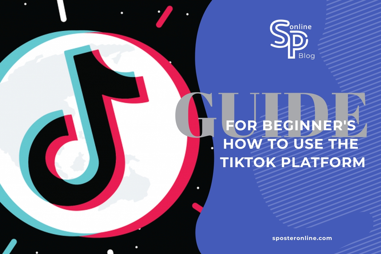 (EN) Beginner’s Guide How to Use the TikTok Platform