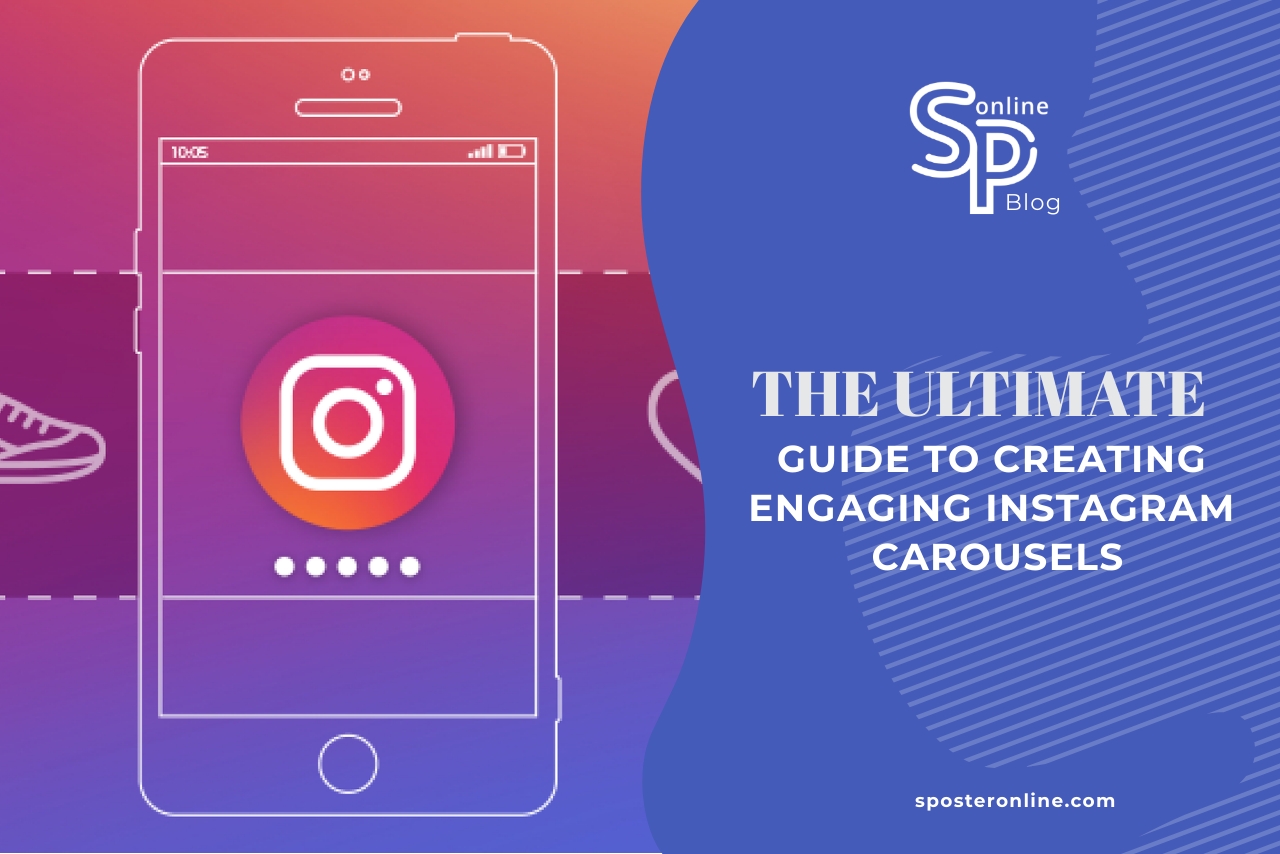 (EN) The Ultimate Guide to Creating Engaging Instagram Carousels