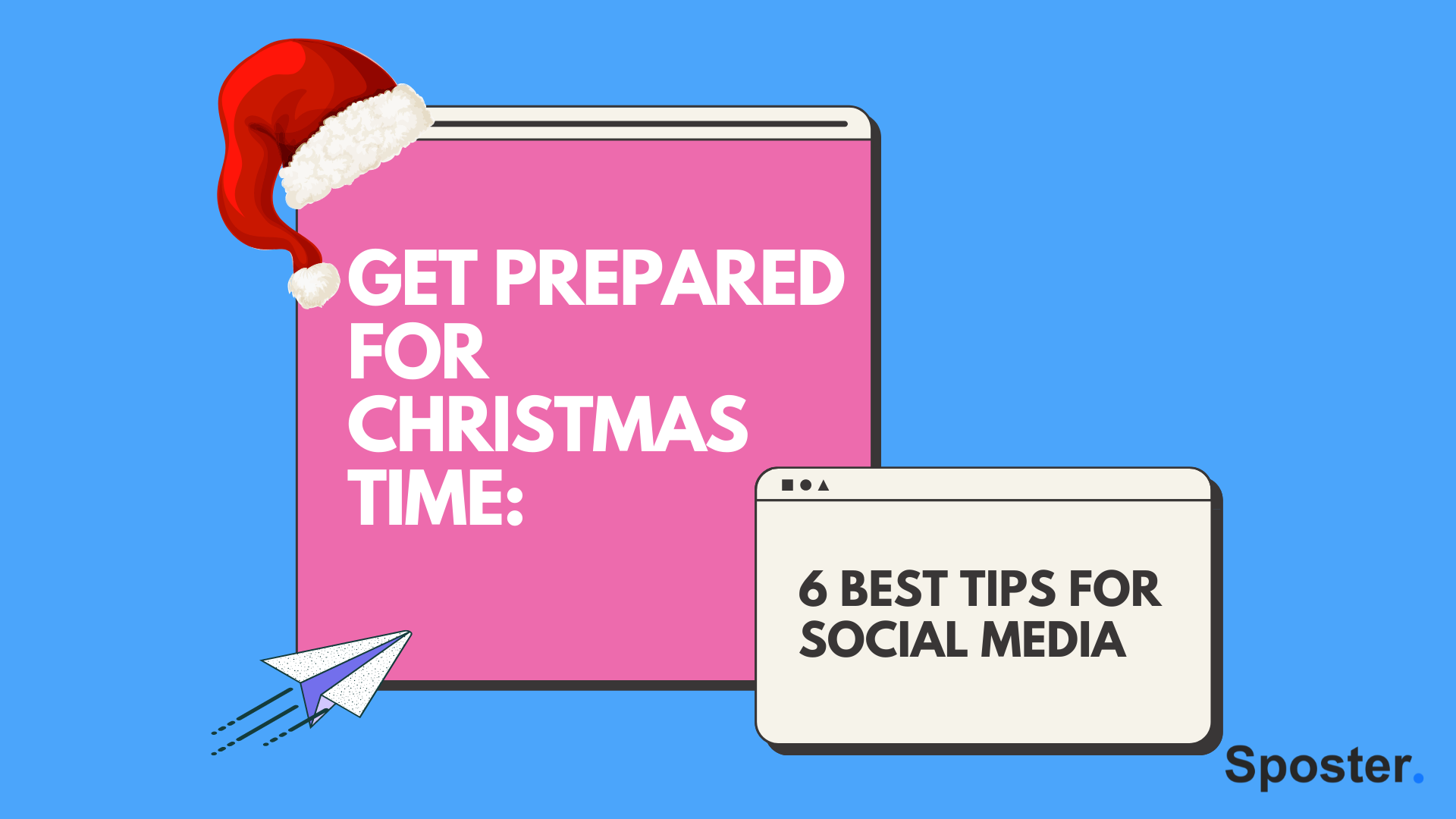 Get Prepared for Christmas Time: 6 Best Tips for Social Media