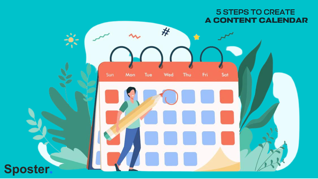 5 steps to create a content calendar